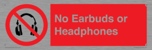 No Earbuds or Headphones